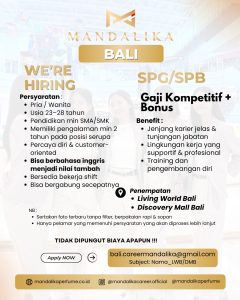 Lowongan Kerja Sebagai SPG/SPB untuk MANDALIKA Penempatan di Living World Bali dan Discovery Mall Bali