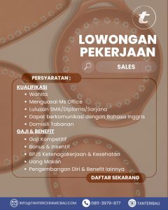 Lowongan Kerja Sebagai Sales, Accounting, Shopkeeper untuk Tanteri Ceramics Penempatan di Bali