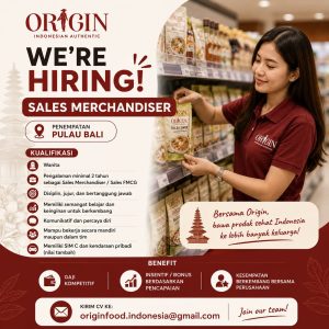 Lowongan Kerja Sebagai Sales Merchandiser untuk ORIGIN Indonesia Authentic Penempatan di Bali
