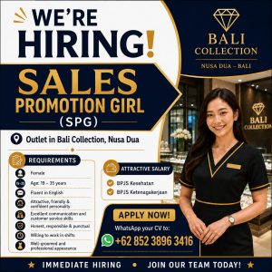 Lowongan Kerja Sebagai Sales Promotion Girl (SPG) untuk Bali Collection Penempatan di Nusa Dua, Badung