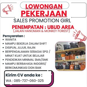 Lowongan Kerja Sebagai Sales Promotion Girl untuk Penempatan di Ubud, Gianyar
