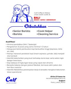 Lowongan Kerja Sebagai Senior Barista, Barista, Cook Helper dan Cleaning Service untuk CALF Coffee & Milk Bar Penempatan di Bali