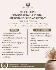 Lowongan Kerja Sebagai Senior Retail & Visual Mechandising Assistant untuk BUNGALOW Living Bali Penempatan di Canggu, Badung