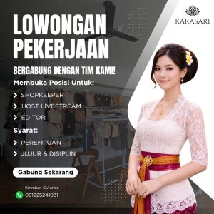 Lowongan Kerja Sebagai Shopkeeper, Host Livestream, Editor untuk Karasari Bali Penempatan di Bali