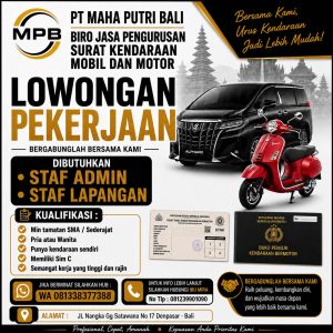 Lowongan Kerja Sebagai Staff Admin dan Staff Lapangan untuk PT. MAHA PUTRI BALI Penempatan di Denpasar