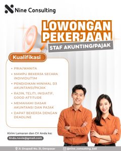 Lowongan Kerja Sebagai Staff Akunting / Pajak untuk Nine Consulting Penempatan di Denpasar