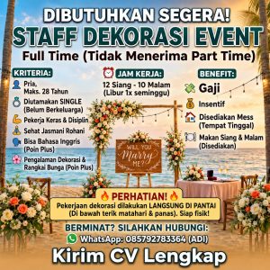 Lowongan Kerja Sebagai Staff Dekorasi untuk Penempatan di Badung