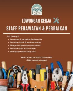 Lowongan Kerja Sebagai Staff Perawatan & Perbaikan untuk Santai Stays Penempatan di Badung