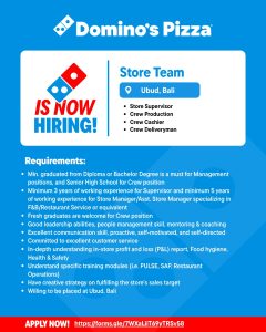 Lowongan Kerja Sebagai Store Supervisor, Crew Production, Crew Cashier, Crew Deliveryman untuk Domino's Pizza Penempatan di Ubud, Gianyar