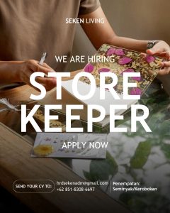 Lowongan Kerja Sebagai Store keeper untuk SEKEN LIVING Penempatan di Badung
