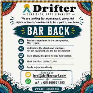 Lowongan Kerja Sebagai Surfboard Specialist, Barista, Bar Back, Cashier, Sales Promotion Girl (SPG) untuk Drifter Surf Shop, Cafe and Gallery Penempatan di Badung