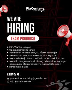 Lowongan Kerja Sebagai Team Produksi untuk Placenta Advertising Penempatan di Bali