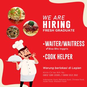 Lowongan Kerja Sebagai Waiter/Waitress dan Cook Helper untuk Warung Penempatan di Legian, Badung
