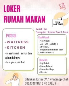 Lowongan Kerja Sebagai Waitress dan Kitchen untuk Pink Tempong Penempatan di Denpasar