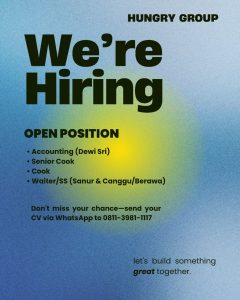 Lowongan Kerja Sebagai Accounting, Senior Cook, Cook dan Waiter,ss untuk HUNGRY GROUP Penempatan di Bali