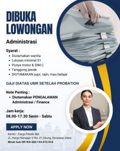 Lowongan Kerja Sebagai Administrasi Staff untuk Cargo Plastik Bali Penempatan di Denpasar