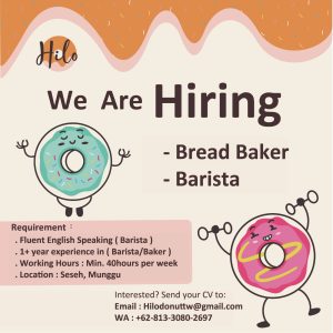 Lowongan Kerja Sebagai Bread Baker dan Barista untuk Hilo Donut Penempatan di Badung