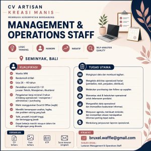 Lowongan Kerja Sebagai Management & Operations Staff untuk CV. Artisan Kreasi Manis Penempatan di Seminyak, Badung