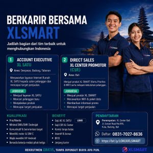 Lowongan Kerja Sebagai Account Executive, Direct Sales untuk XL Center Bali Penempatan di Bali