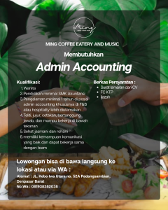 Lowongan Kerja Sebagai Admin Accounting untuk Ming Coffee Eatery and Music Penempatan di Denpasar