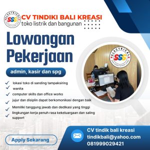 Lowongan Kerja Sebagai Admin, Kasir dan SPG untuk CV. Tindiki Bali Kreasi Penempatan di Gianyar