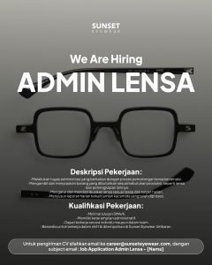 Lowongan Kerja Sebagai Admin Lensa untuk Sunset Eyewear Penempatan di Jimbaran, Badung