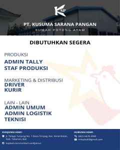 Lowongan Kerja Sebagai Admin Tally, Staff Produksi, Driver, Kurir,Admin Umum, Admin Logistik dan Teknisi untuk PT. Kusuma Sarana Pangan Penempatan di Tabanan
