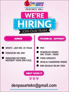 Lowongan Kerja Sebagai Admin dan Technical Support untuk Print Mate Penempatan di Denpasar