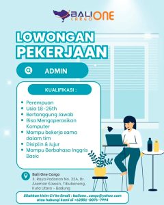 Lowongan Kerja Sebagai Admin untuk Bali One Cargo Penempatan di Tibubeneng, Badung