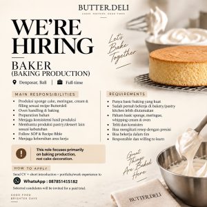 Lowongan Kerja Sebagai BAKER (Baking Production) untuk BUTTER DELI Penempatan di Denpasar