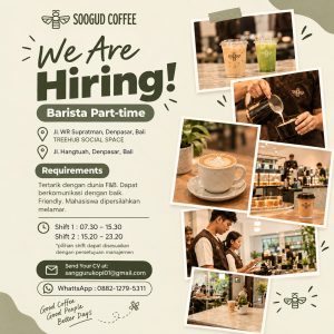 Lowongan Kerja Sebagai Barista Part-time untuk SOOGUD Coffee Penempatan di Denpasar