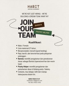 Lowongan Kerja Sebagai Barista dan Pastry Helper untuk HABIT Coffee & Dessert Penempatan di Badung