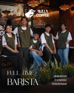 Lowongan Kerja Sebagai Barista untuk Bulls Coffee Penempatan di Badung