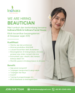Lowongan Kerja Sebagai Beautician untuk Indivara Penempatan di Denpasar