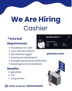 Lowongan Kerja Sebagai Cashier untuk Bysiska Salon Penempatan di Kuta, Badung
