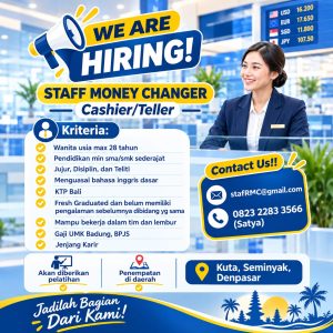 Lowongan Kerja Sebagai Cashier/Teller untuk Money Changer Penempatan di Bali