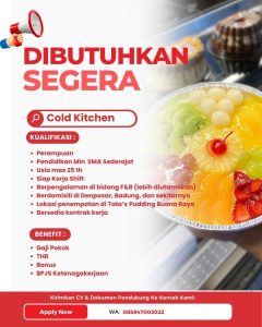 Lowongan Kerja Sebagai Cold Kitchen, Purchasing untuk Tata’s Pudding Penempatan di Denpasar