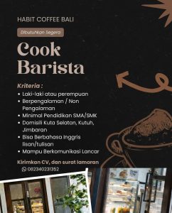 Lowongan Kerja Sebagai Cook dan Barista untuk Habit Coffee Bali Penempatan di Badung
