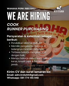 Lowongan Kerja Sebagai Cook dan Runner Purchasing untuk WAHAHA Pork Ribs Penempatan di Badung