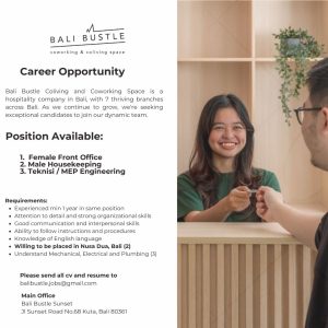 Lowongan Kerja Sebagai Front Office, Housekeeping, Teknisi / MEP Engineering untuk Bali Bustle Penempatan di Badung