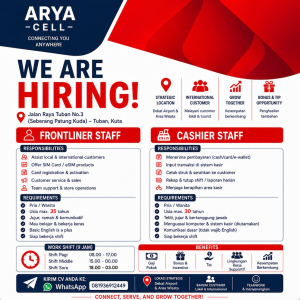 Lowongan Kerja Sebagai Frontliner Staff dan Cashier Staff untuk ARYA CELL Penempatan di Bali