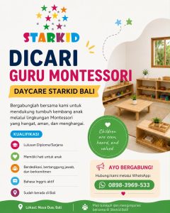 Lowongan Kerja Sebagai Guru Montessori untuk STARKID Penempatan di Nusa Dua, Badung
