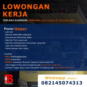Lowongan Kerja Sebagai Helper untuk Toko Bali Klungkung Penempatan di Klungkung