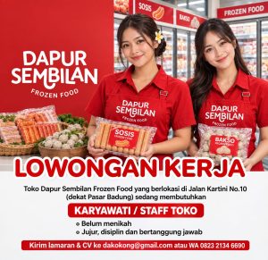 Lowongan Kerja Sebagai Karyawan / Staff Toko untuk Dapur Sembilan Penempatan di Denpasar
