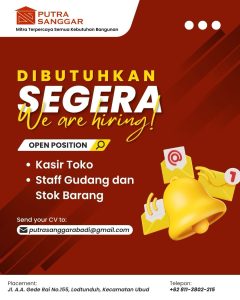 Lowongan Kerja Sebagai Kasir Toko dan Staff Gudang & Stock Barang untuk Putra Sanggar Penempatan di Ubud, Gianyar