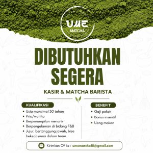 Lowongan Kerja Sebagai Kasir dan Matcha Barista untuk UME MATCHA Penempatan di Denpasar
