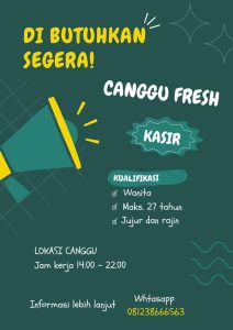 Lowongan Kerja Sebagai Kasir untuk Canggu Fresh Penempatan di Badung