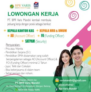 Lowongan Kerja Sebagai Kepala Kantor KAS, Kepala HRD & Umum, AO, FO dan Satpam untuk BPR VARIS MANDIRI Penempatan di Mengwi, Badung