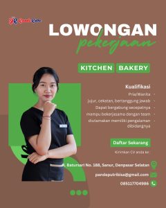 Lowongan Kerja Sebagai Kitchen, Bakery, Pramuniaga, Kasir untuk Pande Putri Penempatan di Denpasar