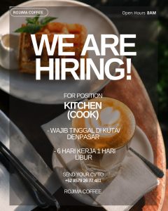 Lowongan Kerja Sebagai Kitchen (Cook) untuk Rojima Coffee Penempatan di Denpasar